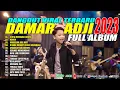DAMAR ADJI l CINTA MEMBAWA DERITA - NEMEN l FULL ALBUM TERBARU 2023