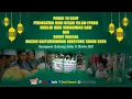 Lagu LIVE  PERINGATAN MAULID NABI MUHAMMAD SAW \u0026 SUNAT MASAL | MASJID BAITURROHMAN | KARANGASEM /LODOYONG