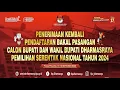 Lagu Penerimaan kembali Pendaftaran Bakal Pasangan Calon bupati dan wakil Bupati Dharmasraya