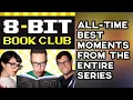 8-Bit Book Club The Best Moments Brian Murphy Emily Axford Caldwell Tanner