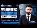 WordPress Dashboard Complete Tutorial in Posts Pages Plugins Themes Settings