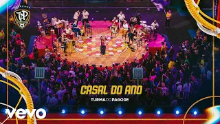 Turma do Pagode - Casal do Ano (Ao Vivo)
