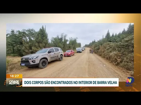Dois corpos são encontrados em estado avançado de decomposição no interior de Barra Velha