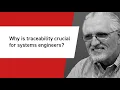 Why is traceability crucial for systems engineering