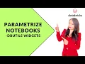 Parameterize Notebooks in Data bricks-DBUTIL WIDGETS