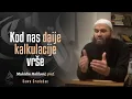 Download Lagu KOD NAS DAIJE KALKULACIJE VRŠE - Muhidin Halilović, prof.
