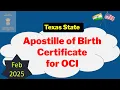 How to Apostille Birth Certificate in Texas Step-by-Step OCI Application Process via VFS USA