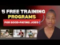 Free job training programs that lead to high-demand and good-paying positions