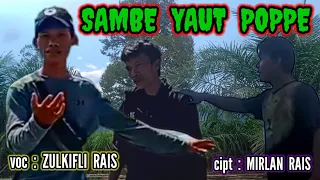 Download karya anak buol,,,  SAMBE  YAUT  POPPE MP3