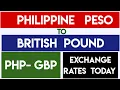 PHP TO GBP PHILIPPINE PESO TO BRITISH POUND EXCHANGE RATES TODAY 24 September 2025