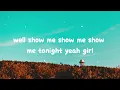 Bruno Mars - Show Me (Lyrics)