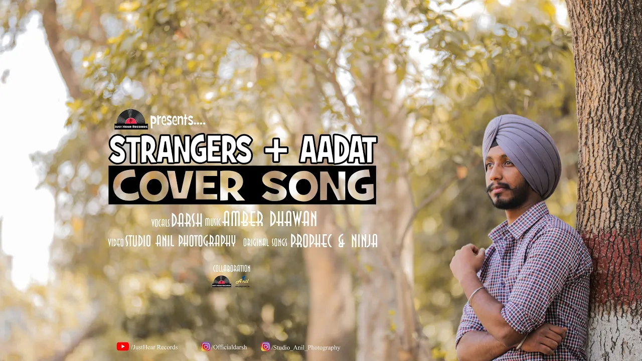 StrangersxAadat | Cover Song | Punjabi Mashup | Prophec | Ninja | Cover by Darsh | Darsh Music