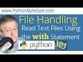 Python Read Text Files Using the with Statement