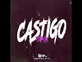 Castigo (Remix) (feat. Los Nota Lokos & Callejero Fino) - Locura Mix