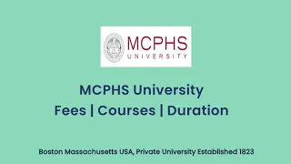 MCPHS University - USA Courses Tuition Fees Duration
