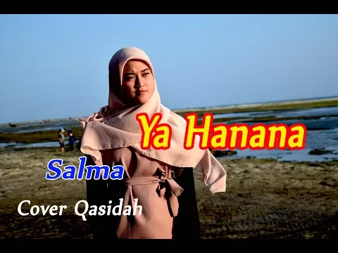 Download MP3 YA HANANA - Salma # Qasidah Gambus # Cover