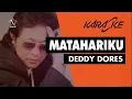 Matahariku - Deddy Dores (Karaoke)