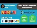 1920 Build Array from Permutation Zero to FAANG Kunal Assignment Solution Leetcode Shapnesh