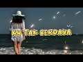 Download Lagu KU TAK BERDAYA || MEGGY Z || KARAOKE