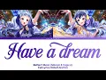 Lagu Have a dream | Reflect Moon (Sakuya \u0026 Kaguya) | Aikatsu Friends Full Lyrics ROM/KAN/ENG