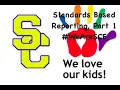 Standards Based Reporting SCE Part 1