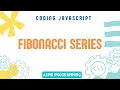 Coding Interview JavaScript - Fibonacci Series Algorithm and Data Structure ASMR Programming
