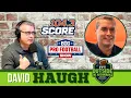 David Haugh From Friday Night Lights to 670 The Score Outside the Hashmarks
