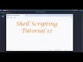 Shell Scripting - Tutorial 12 Case Statements