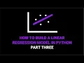 How to Build a Linear Regression Model in Python Part 3