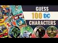 Ultimate DC Comics Quiz Guess 100 DC characters from the comics HARD