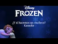 ¿Y si hacemos un muñeco? | Frozen | Karaoke