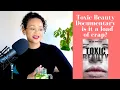 Toxic Beauty Documentary - is it a load of crap Plus do you use DevaCurl