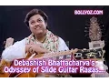 Debashish Bhattacharya's Odyssey of Slide Guitar Ragas... from Dusk till Dawn! Mp3 Song Download