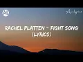 Rachel Platten - Fight Song (Lyrics)