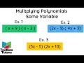 Mutliplying Polynomials w Same Variable 3 Examples
