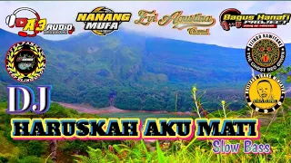 Download A3 Audio DJ HARUSKAH AKU MATI||BAGUS HANAFI PROJECT||PUTRA PANDAWA 2021 MP3