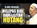 Download Lagu Ilmu Mahal❗ Cara Keluar Dari Lilitan Hutang | Habib Novel Alaydrus 