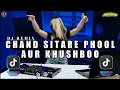 Download Lagu DJ CHAND SITARE PHOOL AUR KHUSHBOO JEDAG JEDUG REMIX FULL BASS