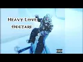 Download Lagu Heavy Love (Clean)