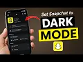 How to Set Snapchat to Dark Mode
