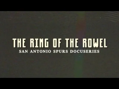The Ring of the Rowel: San Antonio Spurs Docuseries Trailer
