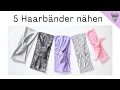Download Lagu 5 Haarbänder aus Jersey nähen! DIY MODE