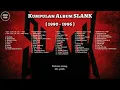 slank album 1 - 5