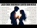 Download Lagu Lagu Santai Saat Kerja - Bagus Untuk Menaikan Mood Kerja Terbaru #2024