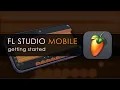 Download Lagu FL STUDIO MOBILE | Getting Started