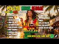 Lagu Full Album Reggae 2025 🔥 Lagu Cover Ska Reggae Indonesia Paling Populer!
