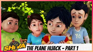 Download Shiva | शिवा | Episode 3 Part-1 | The Plane Hijack MP3