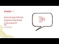 How to pay your bill using Express Payment