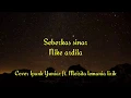 Download Lagu Seberkas sinar-Nike Ardilla|Cover Ipank Yuniar ft. Meisita Lomania lirik
