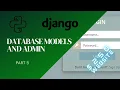 Database Model relation and Admin Panel Easy To Follow Django Tutorial Part 5